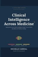 Michelle Carroll - Clinical Intelligence Across Medicine, Häftad. Tillgänglighet: Lägg i varukorg