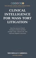 Michelle Carroll - Clinical Intelligence for Mass Tort Litigation, Inbunden. Tillgänglighet: Lägg i varukorg