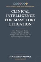 Michelle Carroll - Clinical Intelligence for Mass Tort Litigation, Häftad. Tillgänglighet: Lägg i varukorg