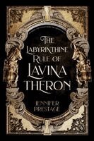 Labyrinthine Rule of Lavina Theron