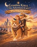 Kimberly Schofield-Hjelseth - Grandma Kim & The Adventure Cats - Elsie and Simon's First Adventure, Häftad. Tillgänglighet: Lägg i varukorg