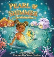 Andrea Traylor - Pearl & Shimmer, Inbunden. Tillgänglighet: Lägg i varukorg