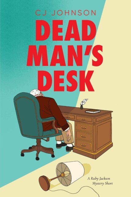 CJ Johnson - Dead Man's Desk, E-bok. Tillgänglighet: Kommande