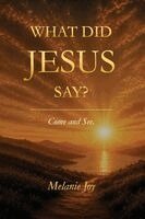 Melanie Joy - What Did Jesus Say?, Häftad. Tillgänglighet: Lägg i varukorg