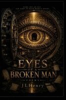 Jl Henry - Eyes Of A Broken Man, Häftad