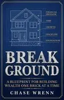 Chase Wrenn - Break Ground, Häftad. Tillgänglighet: Lägg i varukorg