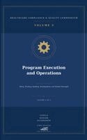 Program Execution and Operations : Policy, Training, Auditing, Investigations, and Vendor Oversight