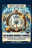 Hamilton - Injured Worker's Compass, Häftad. Tillgänglighet: Lägg i varukorg
