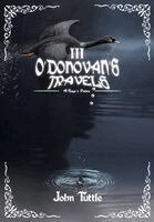 John Tuttle - O'Donovan's Travels, Inbunden. Tillgänglighet: Lägg i varukorg
