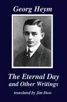 Georg Heym - Georg Heym - The Eternal Day and Other Writings, Häftad. Tillgänglighet: Lägg i varukorg