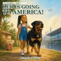 Omando O'Gilvie - Leo Is Going to America!, Häftad. Tillgänglighet: Lägg i varukorg