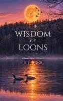 Jeff Dennis - Wisdom of Loons, Häftad. Tillgänglighet: Lägg i varukorg