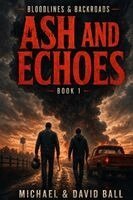 David J Ball, Michael a Ball - Ash and Echoes, Häftad. Tillgänglighet: Lägg i varukorg