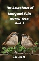 Adventures of Harry and Nubs