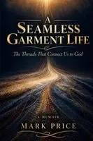 Mark Price - Seamless Garment Life, Häftad. Tillgänglighet: Lägg i varukorg