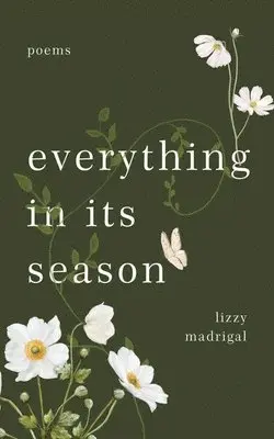 Lizzy Madrigal - everything in its season, Häftad. Tillgänglighet: Lägg i varukorg