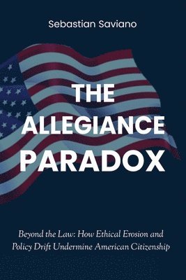 Sebastian Saviano - Allegiance Paradox, Häftad