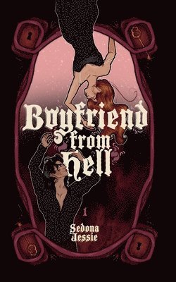 Sedona Jessie - Boyfriend From Hell, Häftad