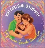Claudia Maldonado, Heidi Rose Avalos - We Are a Family Seguimos Siendo Familia, Inbunden