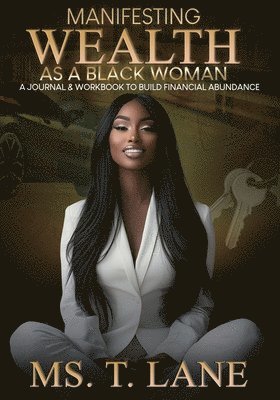 Manifesting Wealth as a Black Woman