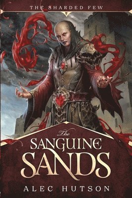 Alec Hutson - Sanguine Sands, Häftad