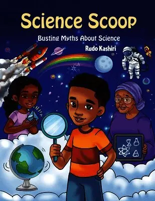 Rudo Kashiri - Science Scoop, Häftad. Tillgänglighet: Lägg i varukorg