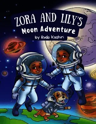 Rudo Kashiri - Zora and Lily's Moon Adventure, Häftad. Tillgänglighet: Lägg i varukorg