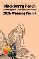 Cierra C Crea - 2026 BlackBerry Peach Spoken & Written Word Contest Winning Poems, Häftad