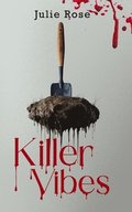 Killer Vibes