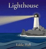 Eddie Hall - Lighthouse, Inbunden