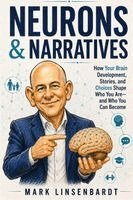 Mark Linsenbardt - Neurons & Narratives, Häftad. Tillgänglighet: Lägg i varukorg