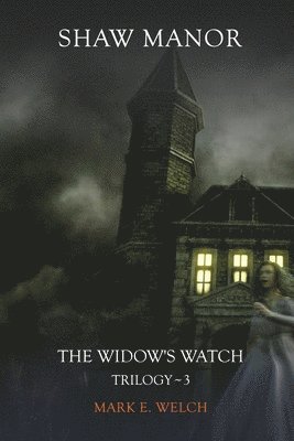 Mark E Welch - Shaw Manor, Häftad