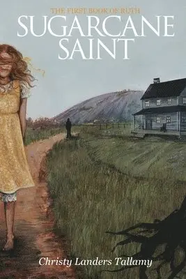 Christy L Tallamy - Sugarcane Saint, Häftad. Tillgänglighet: Lägg i varukorg