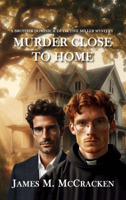 James M. McCracken - Murder Close To Home, E-bok