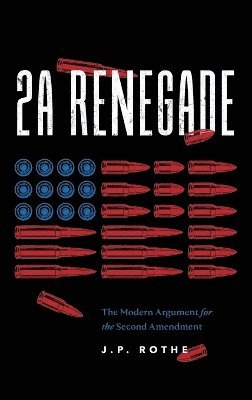 J P Rothe - 2A Renegade, Inbunden