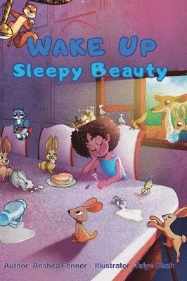 Anshea Fenner - Wake Up Sleepy Beauty, Inbunden