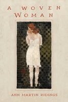 Ann Martin Ridings - Woven Woman, Häftad