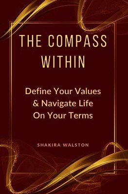 Shakira Walston - Compass Within, Häftad