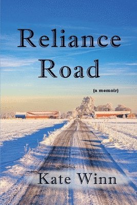 Kate Winn - Reliance Road - A Memoir, Häftad. Tillgänglighet: Lägg i varukorg
