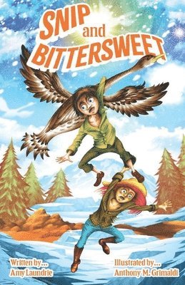 Amy Laundrie - Snip and Bittersweet, Häftad