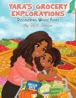 Sisi K Johnson - Yara's Grocery Explorations, Häftad