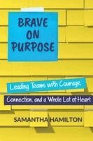 Samantha Hamilton - Brave on Purpose, Häftad