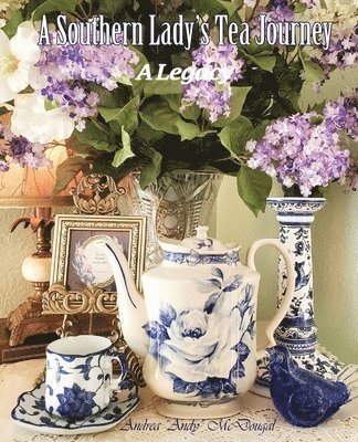 Andrea Andy McDougal - Southern Lady's Tea Journey, Häftad. Tillgänglighet: Lägg i varukorg