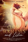 Close Your Eyes And Listen
