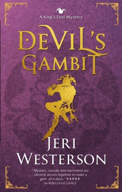 Jeri Westerson - Devil's Gambit; A King's Fool Mystery, Book 4, E-bok