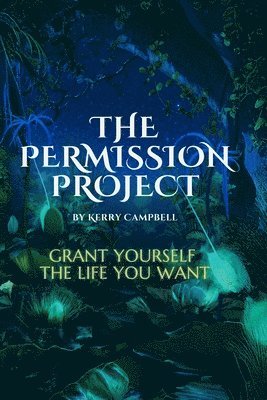 Kerry Campbell - Permission Project, Häftad