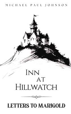 Michael Paul Johnson - Inn at Hillwatch, Häftad