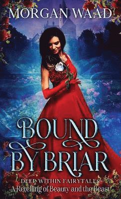Morgan Waad - Bound By Briar, Inbunden