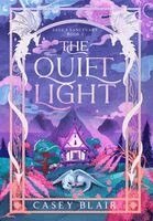 Casey Blair - Quiet Light, Inbunden