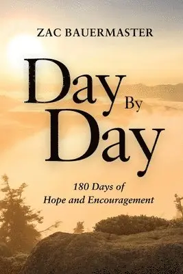 Zac Bauermaster - Day By Day, Häftad. Tillgänglighet: Lägg i varukorg